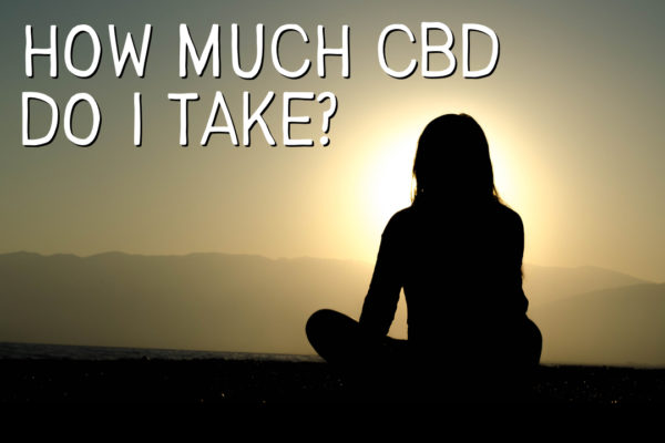 How Much CBD To Take